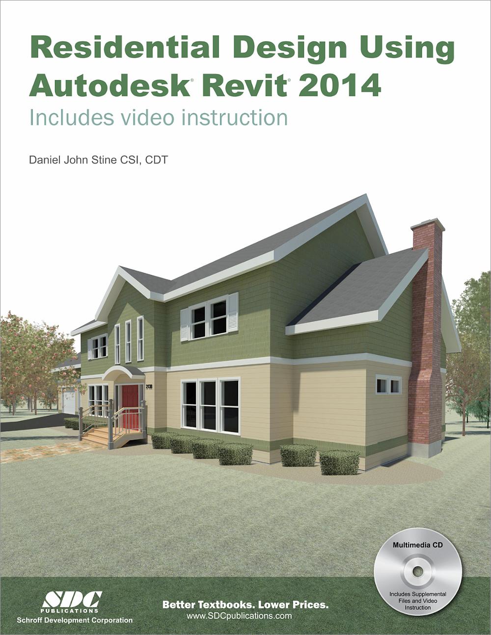Residential Design Using Autodesk Revit 2014, Book 9781585038107 SDC