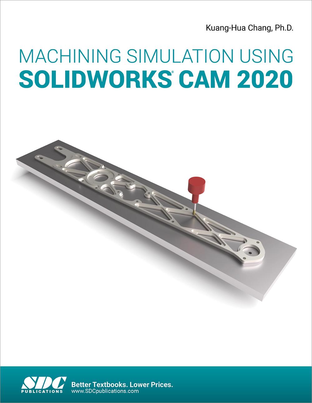 Beginner's Guide To SOLIDWORKS 2020 - Level I, Book 9781630573058 - SDC ...