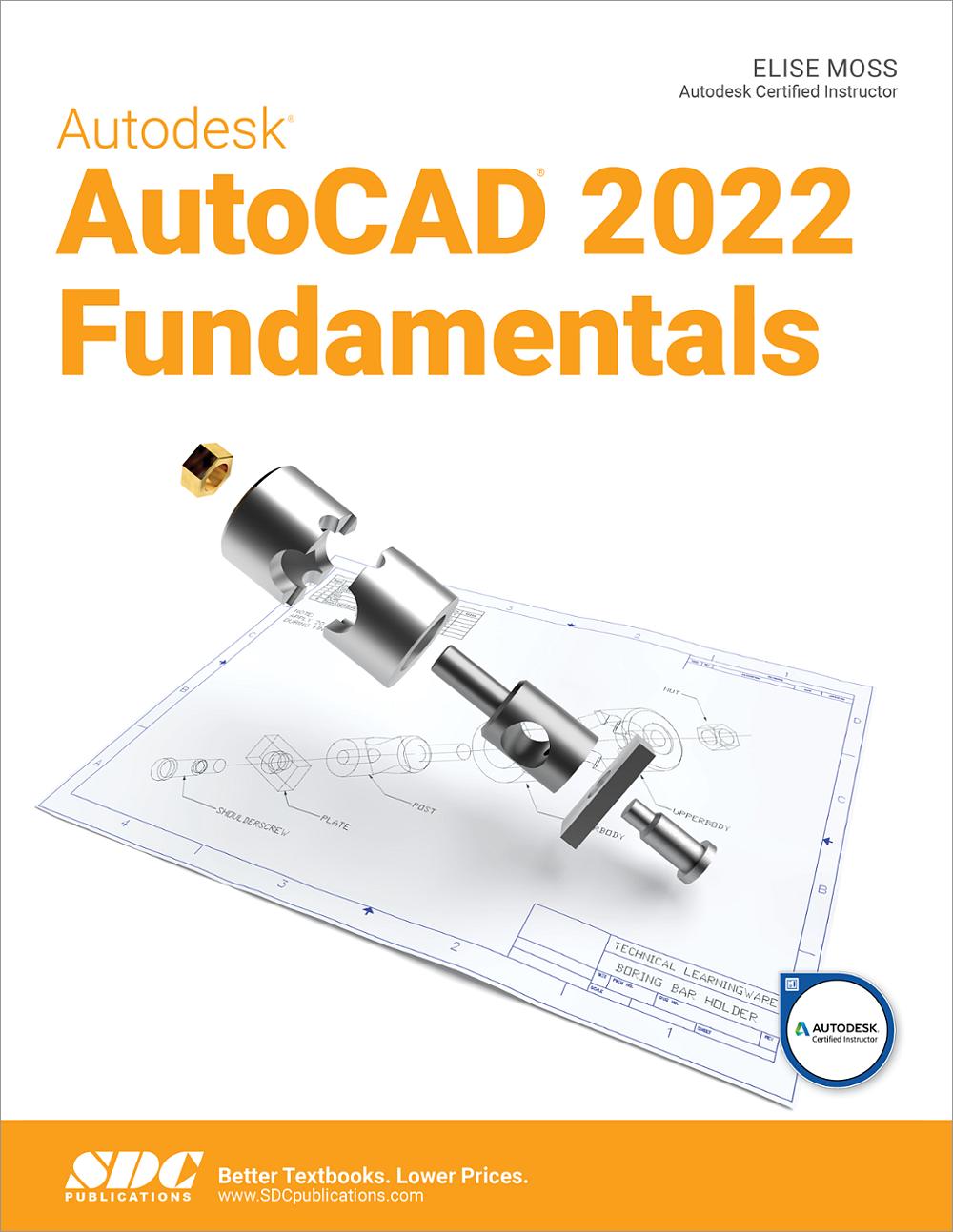 AutoCAD 2022 Tutorial First Level 2D Fundamentals, Book 9781630574383 ...