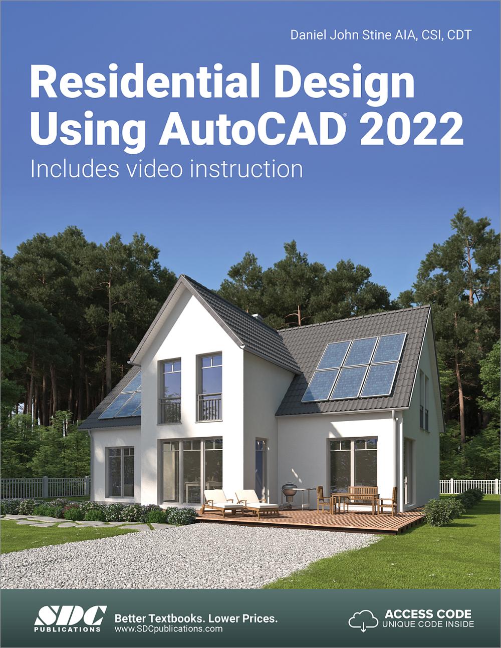 Residential Design Using AutoCAD 2022, Book 9781630574499 SDC
