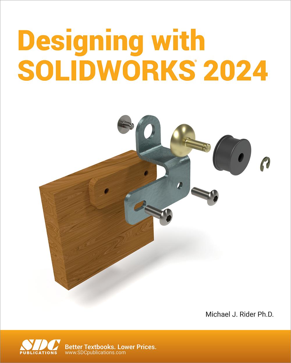 Engineering Graphics with SOLIDWORKS 2024, Book 9781630576271 SDC