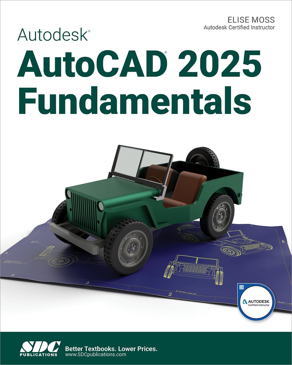 Autodesk AutoCAD 2025 Fundamentals, Book 9781630576530 SDC Publications