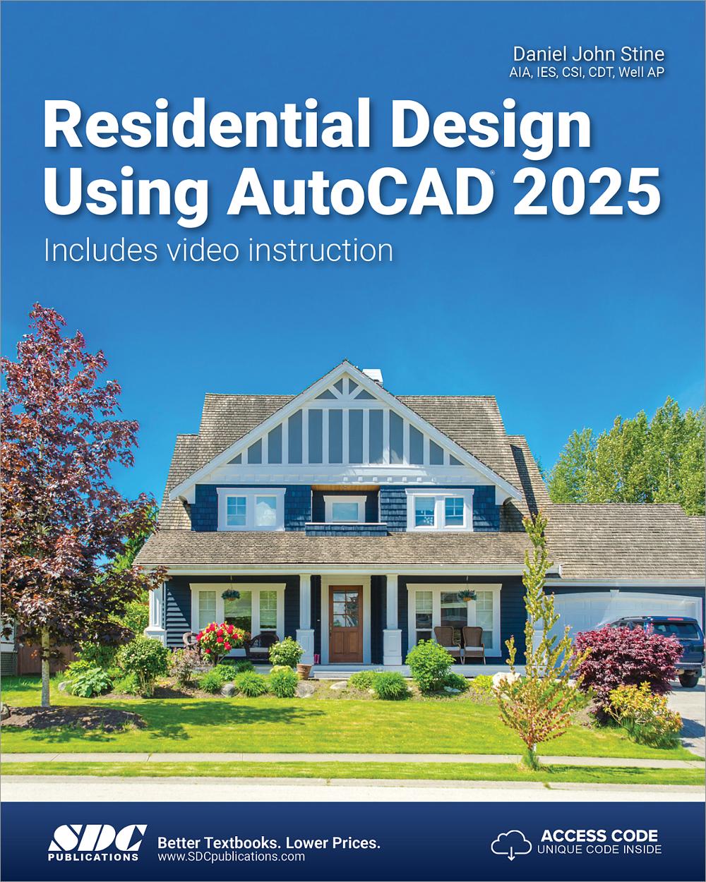 Residential Design Using AutoCAD 2025, Book 9781630576639 SDC