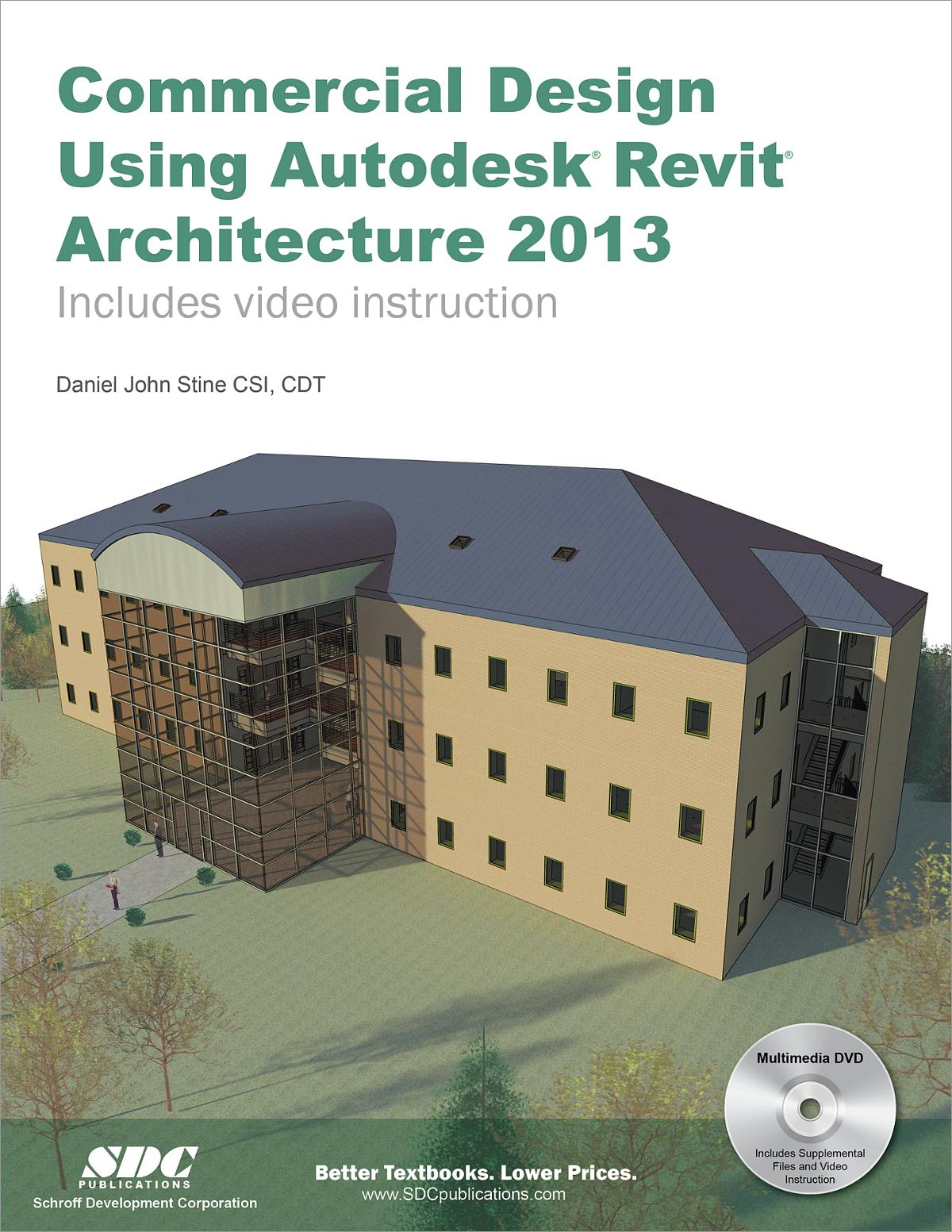 Commercial Design Using Autodesk Revit Architecture 2013, Book