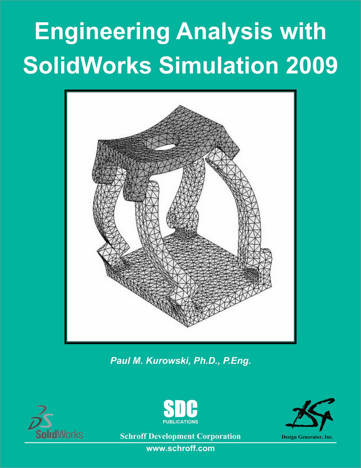 Engineering Analysis With SolidWorks Simulation 2009, Book ...