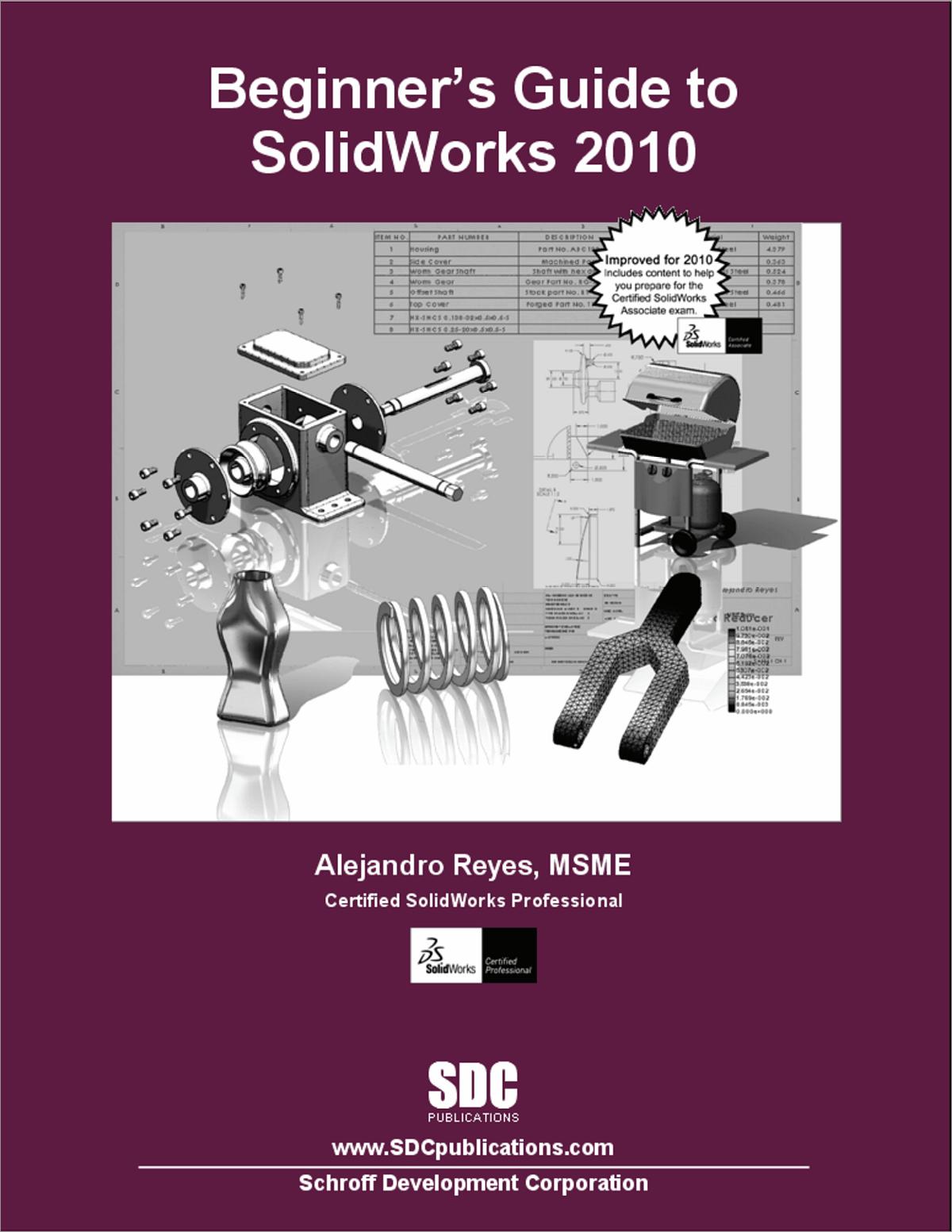 Beginner's Guide to SolidWorks 2010, Book 9781585035731 - SDC Publications