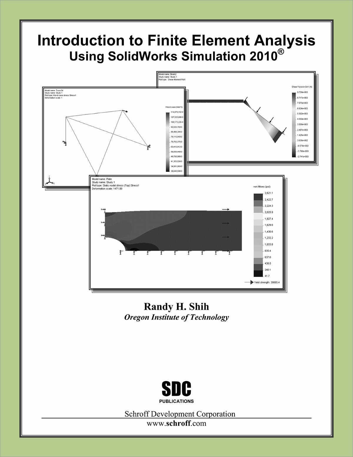 Introduction To Finite Element Analysis Using SolidWorks Simulation ...