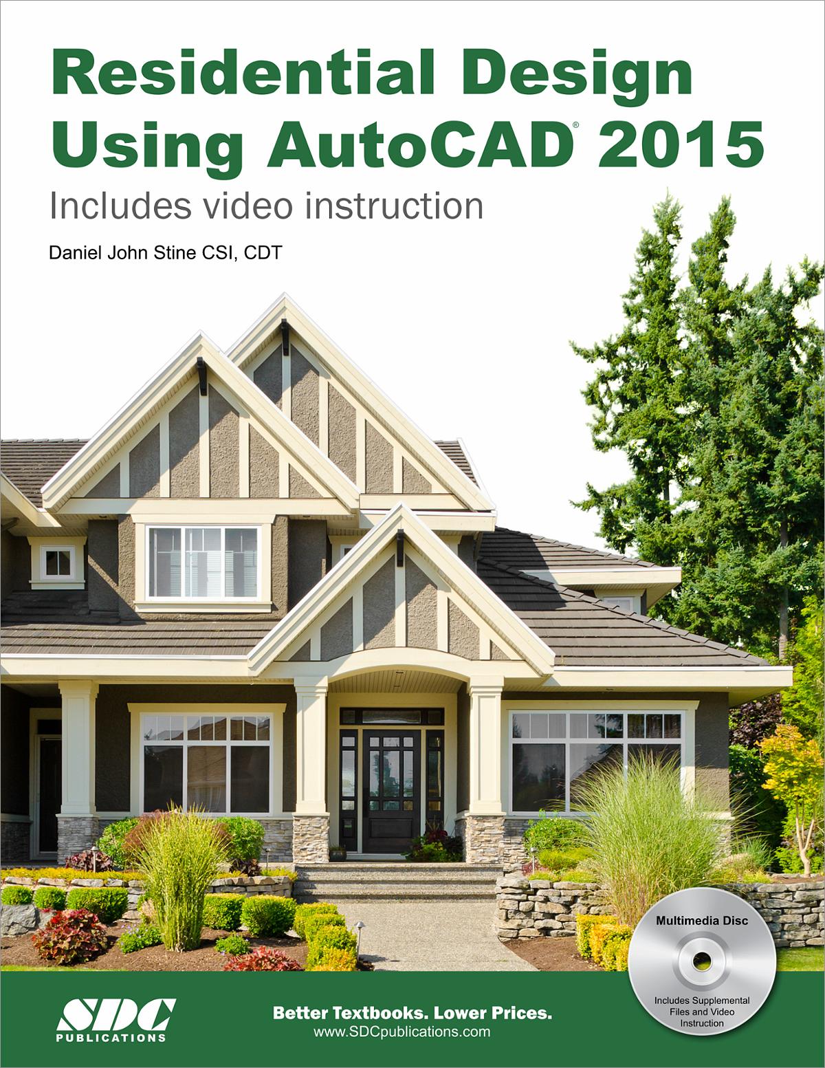 Residential Design Using AutoCAD 2015, Book 9781585038718 SDC