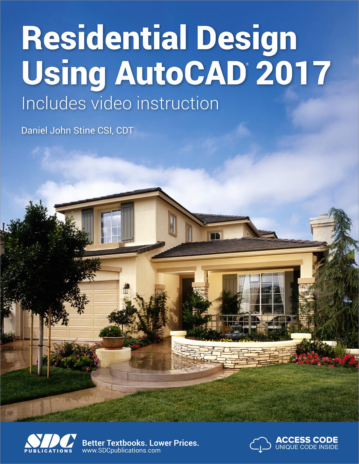 Residential Design Using AutoCAD 2017, Book 9781630570248 SDC