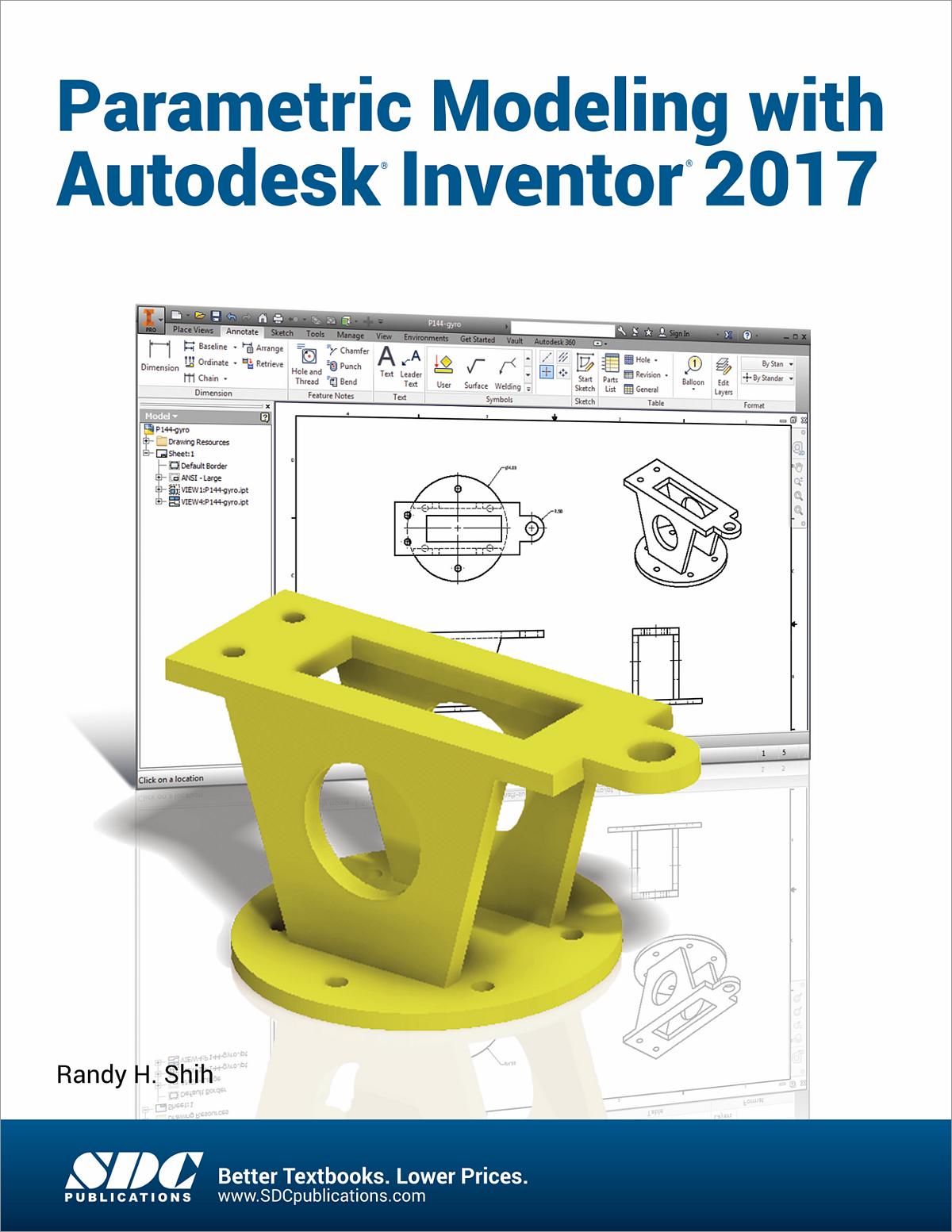 Parametric Modeling with Autodesk Inventor 2017, Book 9781630570309 ...