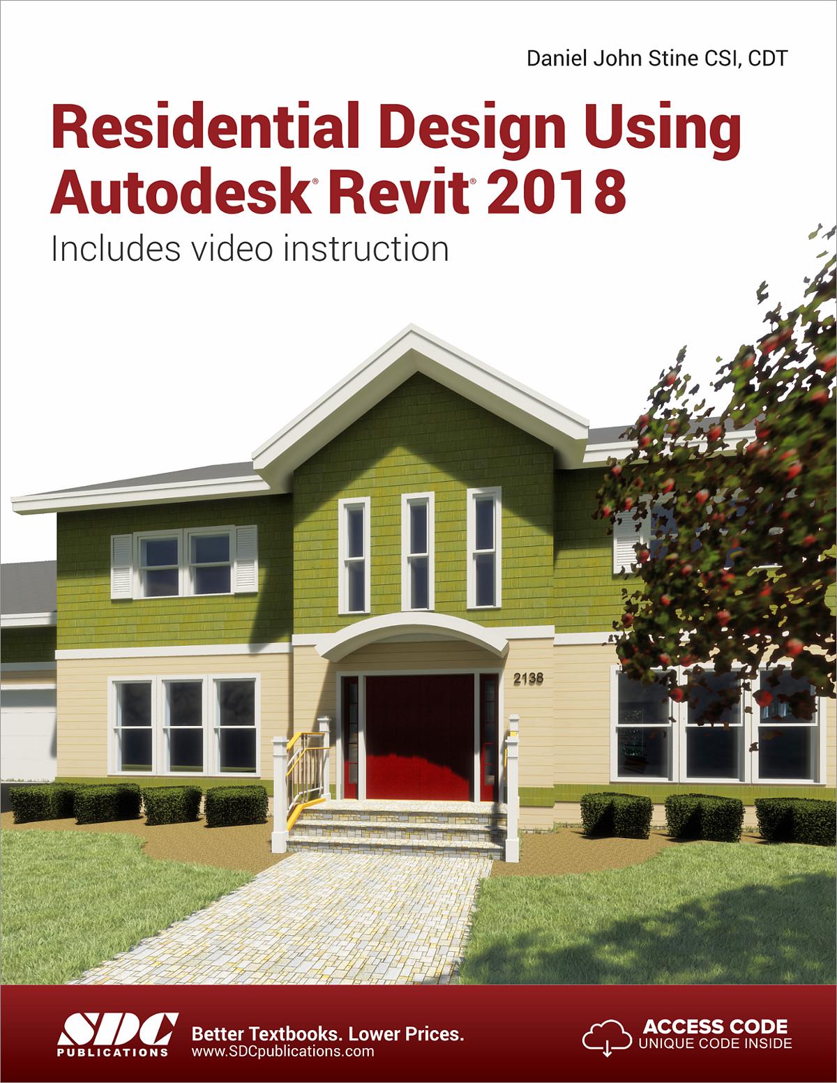 Residential Design Using Autodesk Revit 2018, Book 9781630571061 SDC