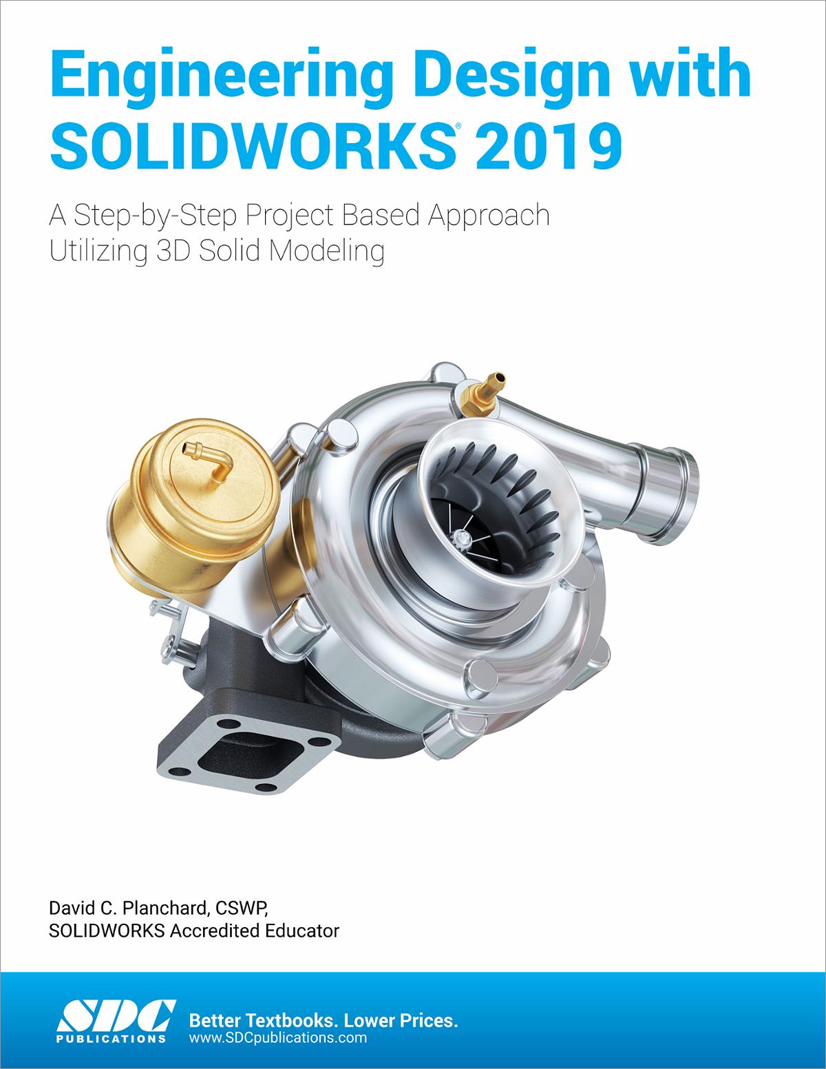 Engineering Design with SOLIDWORKS 2019, Book 9781630572235 - SDC ...