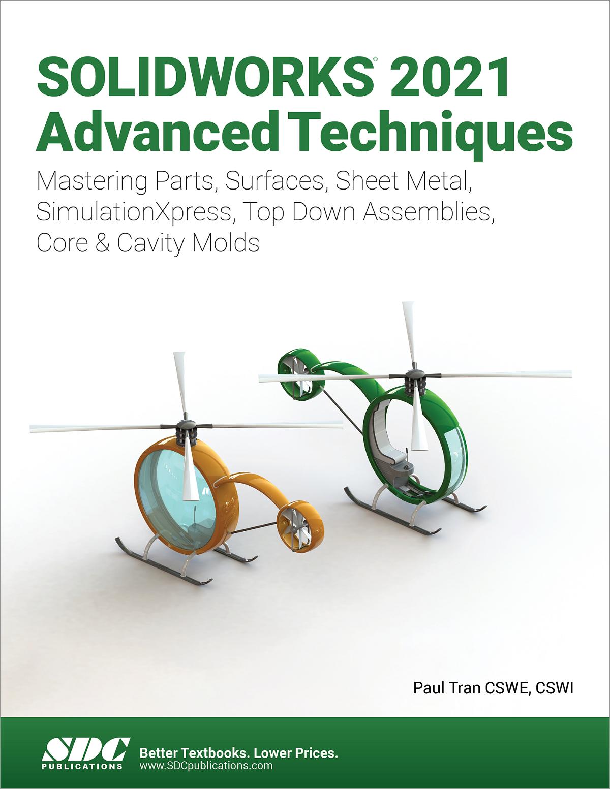 SOLIDWORKS 2021 Advanced Techniques, Book 9781630574253 - SDC Publications