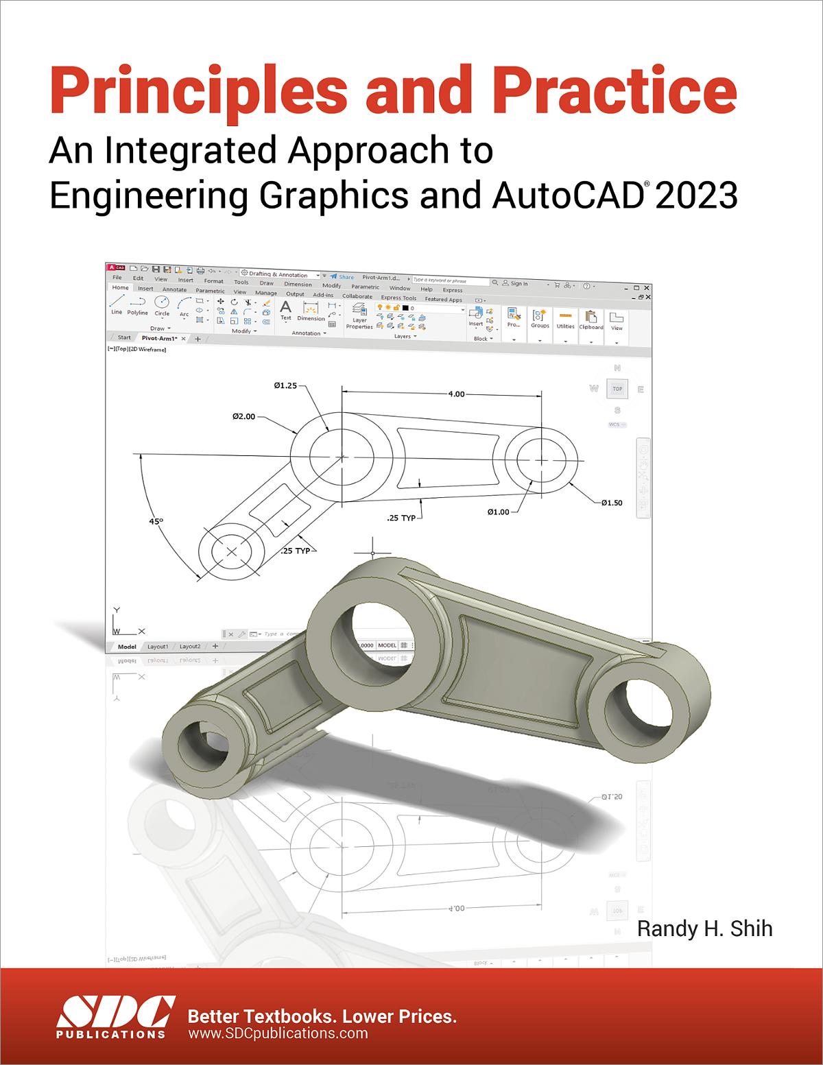 Principles and Practice An Integrated Approach to Engineering Graphics ...