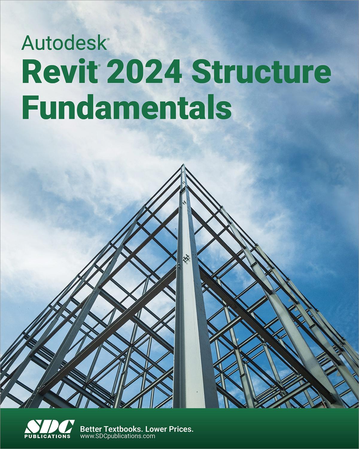 Autodesk Revit 2024 Structure Fundamentals, Book 9781630575960 SDC Publications