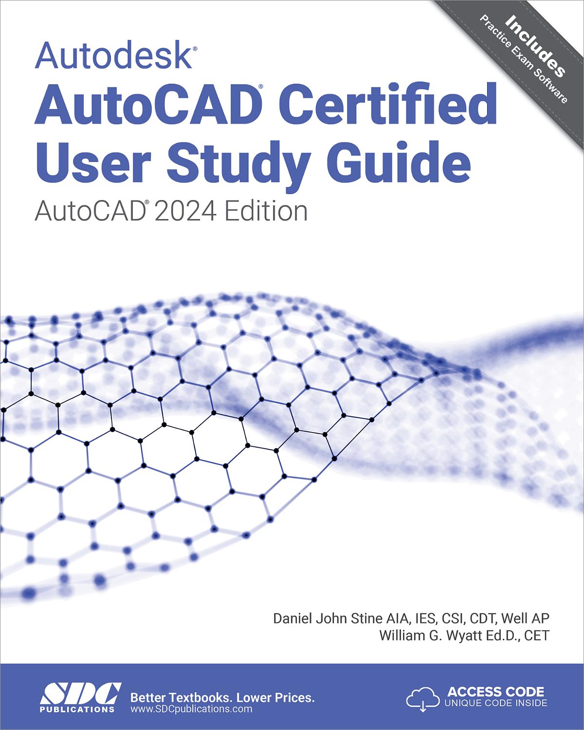 Autodesk AutoCAD Certified User Study Guide, Book 9781630575984 - SDC ...