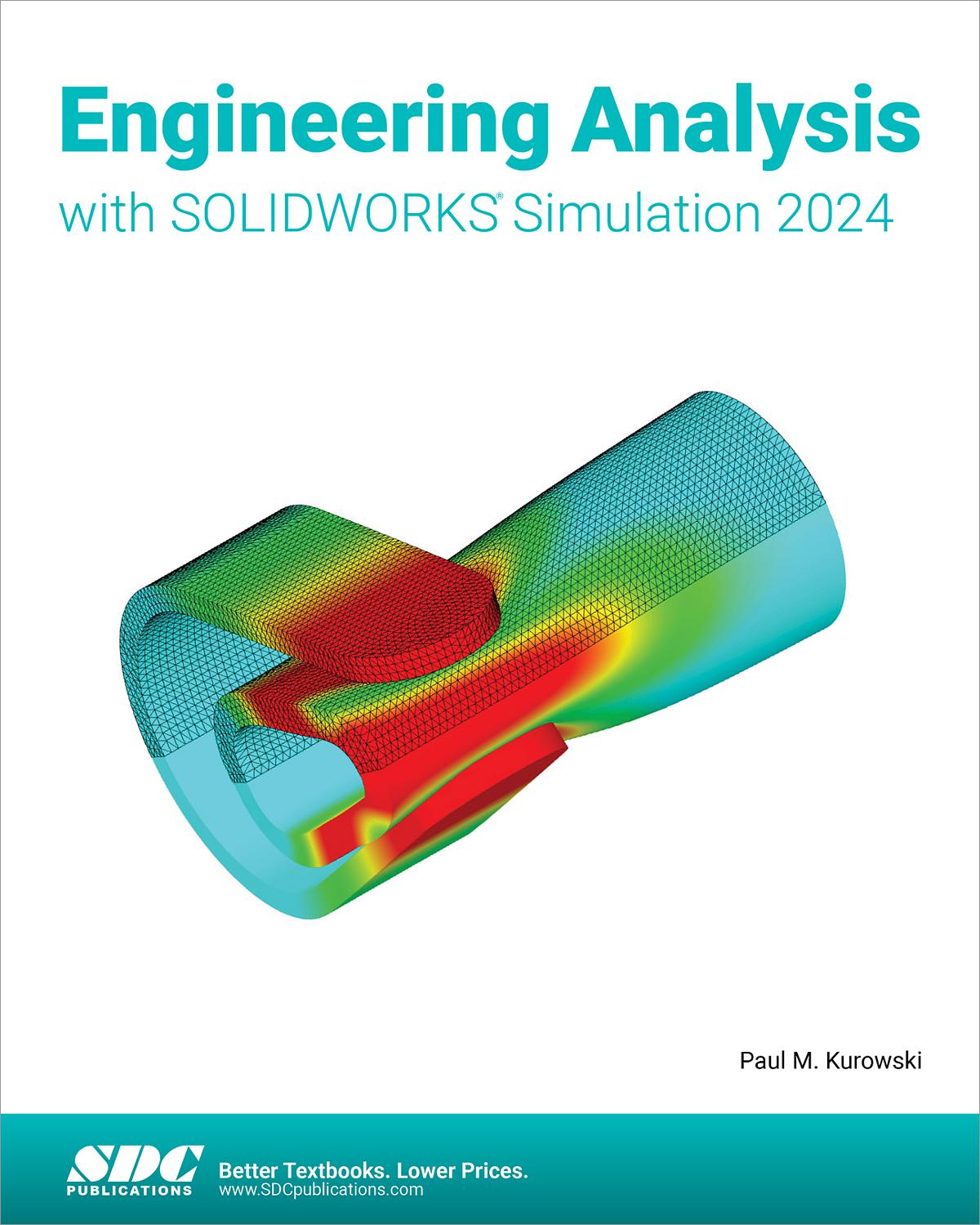 Engineering Analysis With SOLIDWORKS Simulation 2024, Book ...