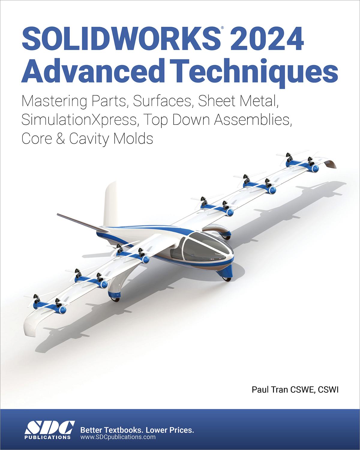 SOLIDWORKS 2024 Advanced Techniques Book 9781630576356 SDC Publications   9781630576356 Ydc6subicx 