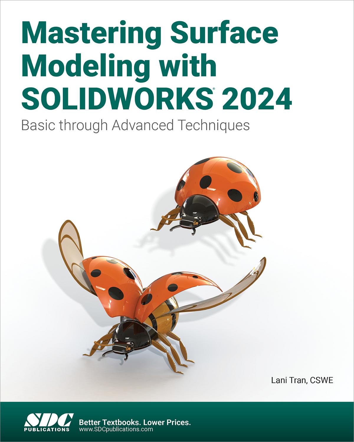 Mastering surface modeling with solidworks 2024 book 9781630576417