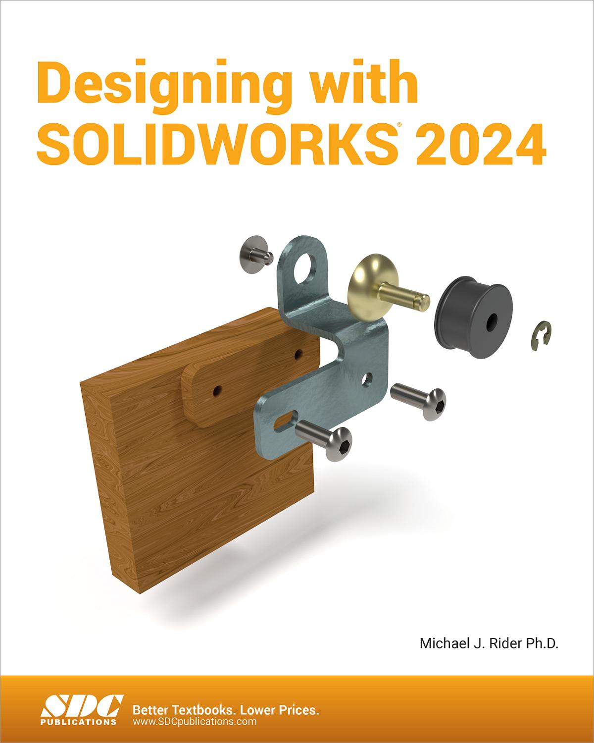 Designing with SOLIDWORKS 2024, Book 9781630576516 SDC Publications
