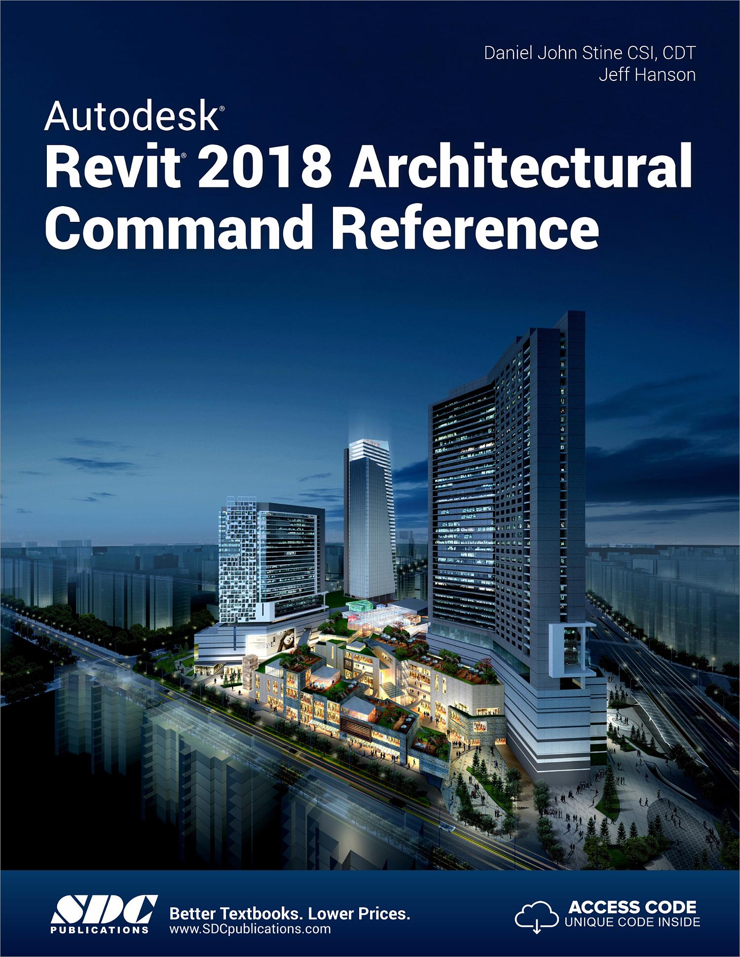 Autodesk Revit 2018 Architectural Command Reference, Book 9781630570965 ...