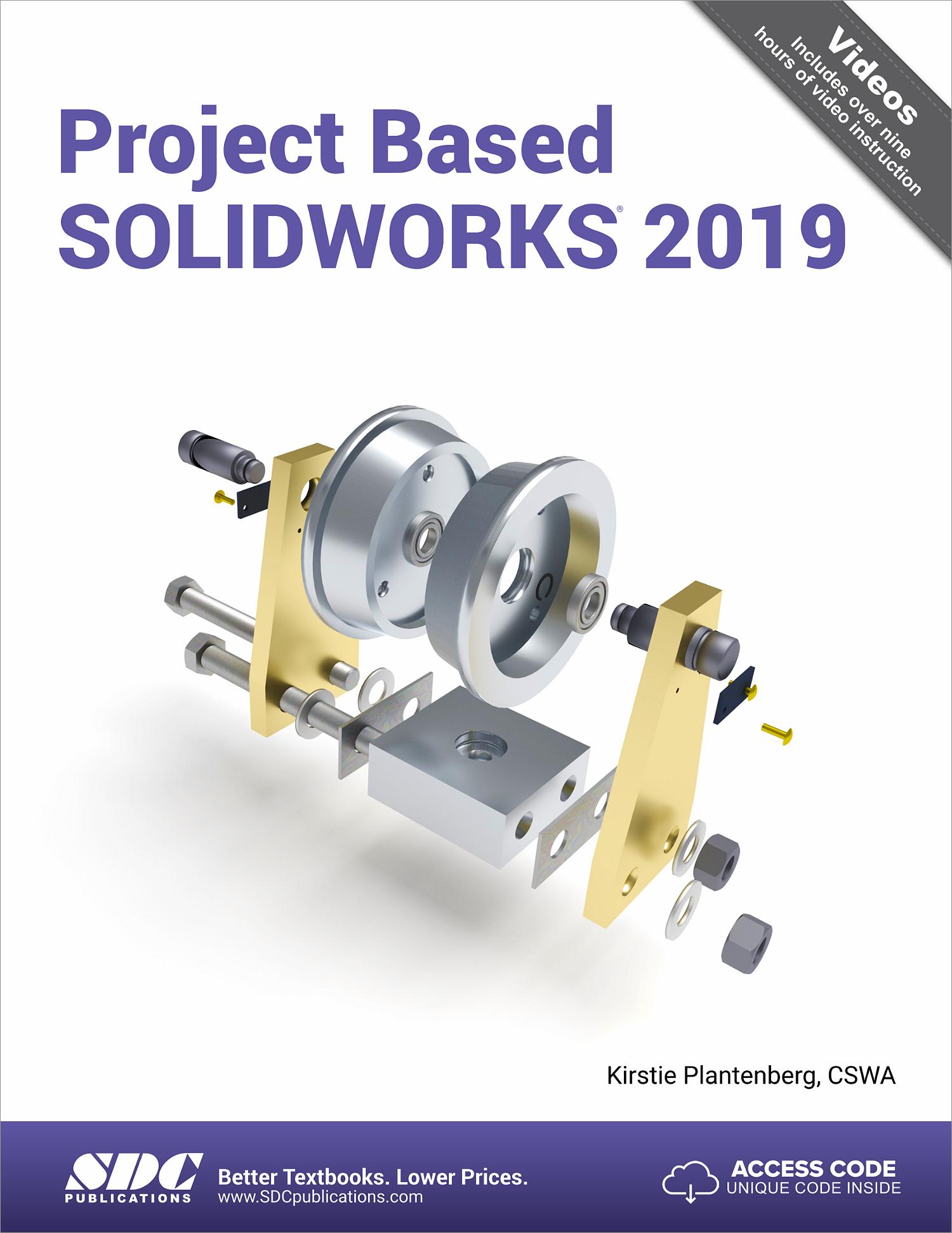 Project Based SOLIDWORKS 2019, Book 9781630572174 SDC Publications