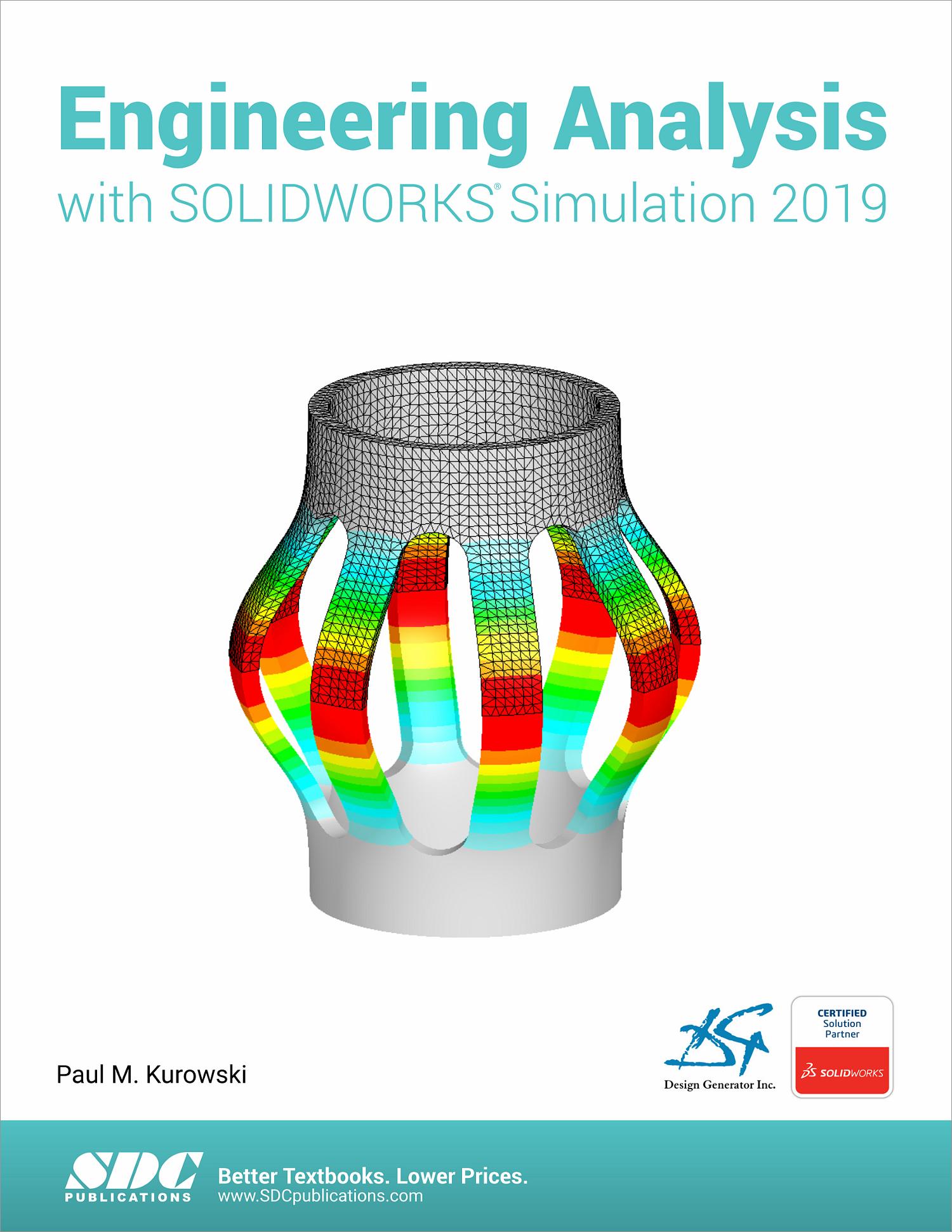 Engineering Analysis with SOLIDWORKS Simulation 2019, Book