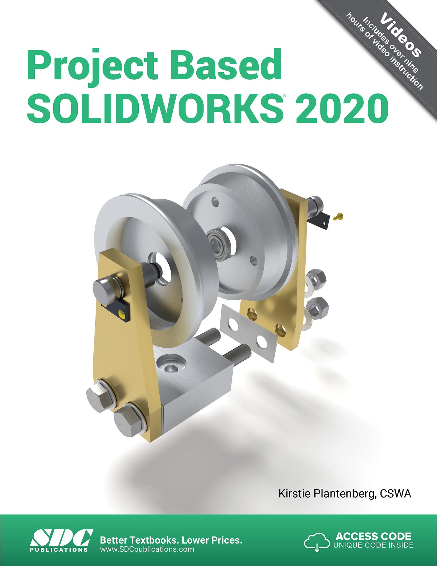 Project Based SOLIDWORKS 2020, Book 9781630573201 - SDC Publications