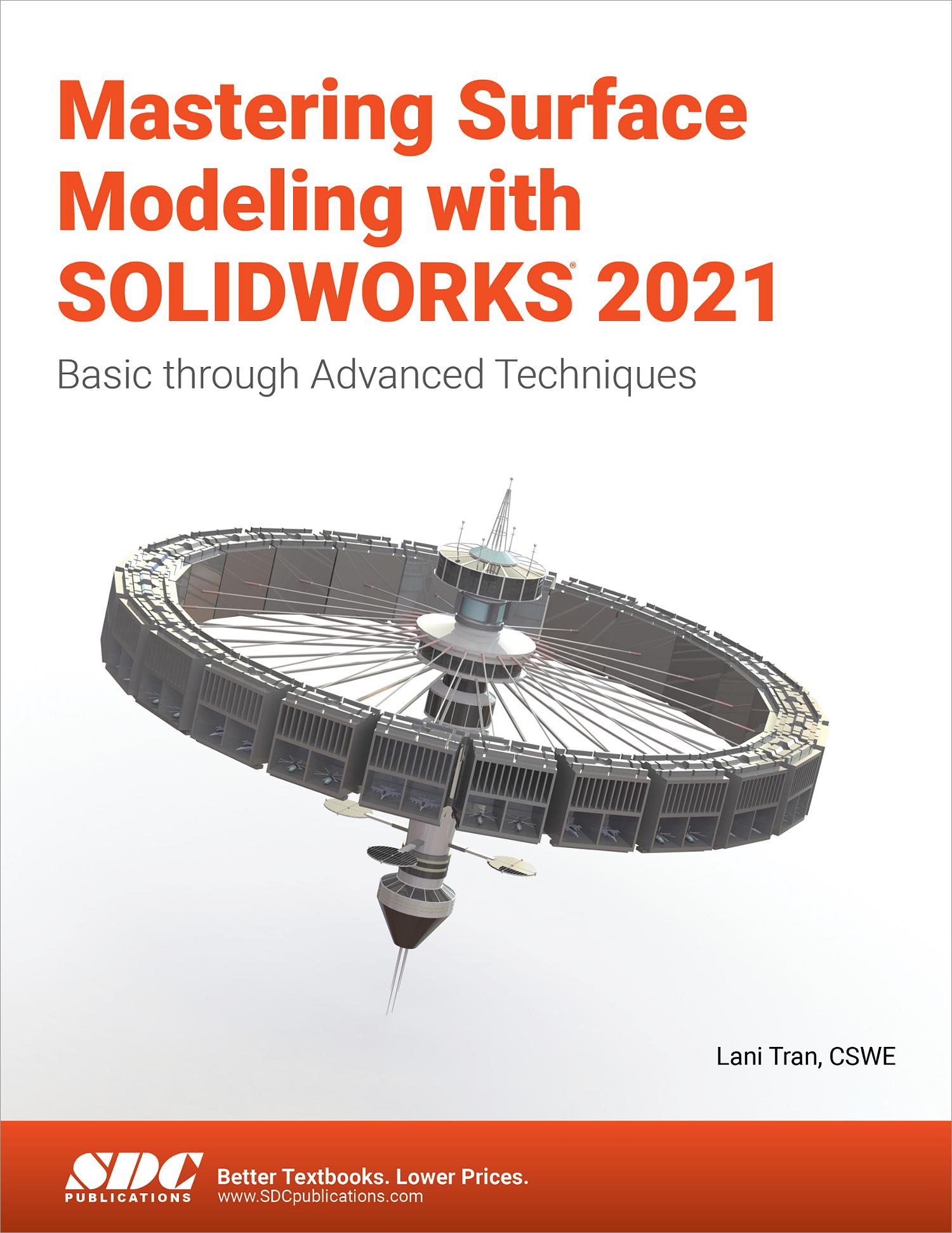 Mastering Surface Modeling With SOLIDWORKS 2021, Book 9781630574185 ...