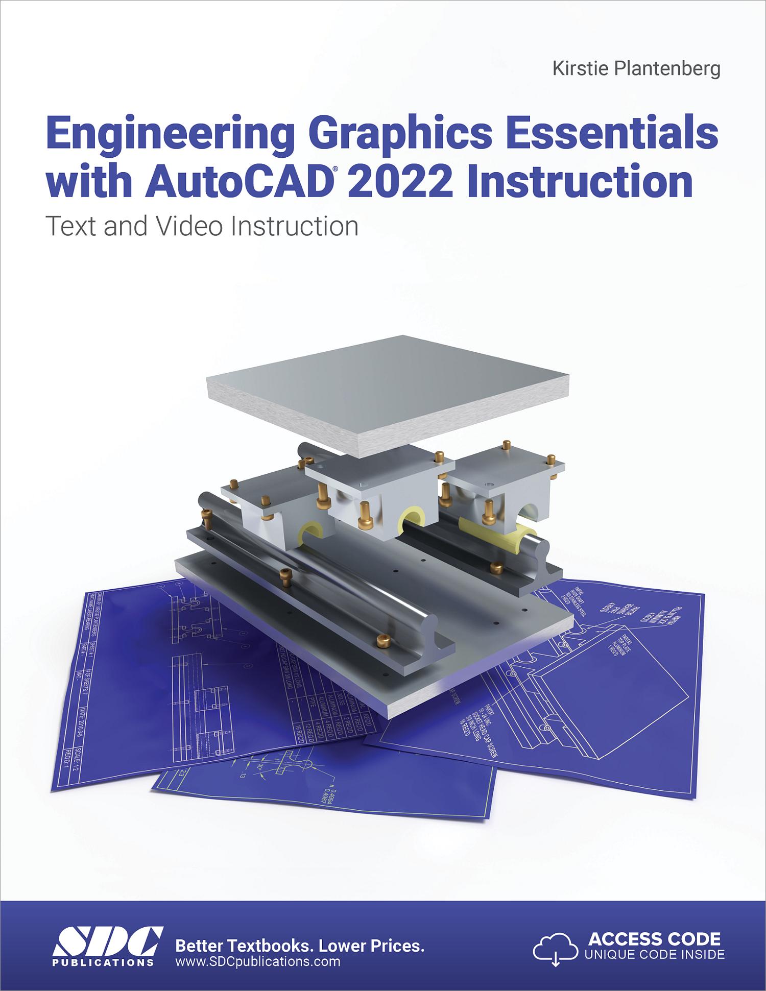 Engineering Graphics Essentials with AutoCAD 2022 Instruction, Book ...