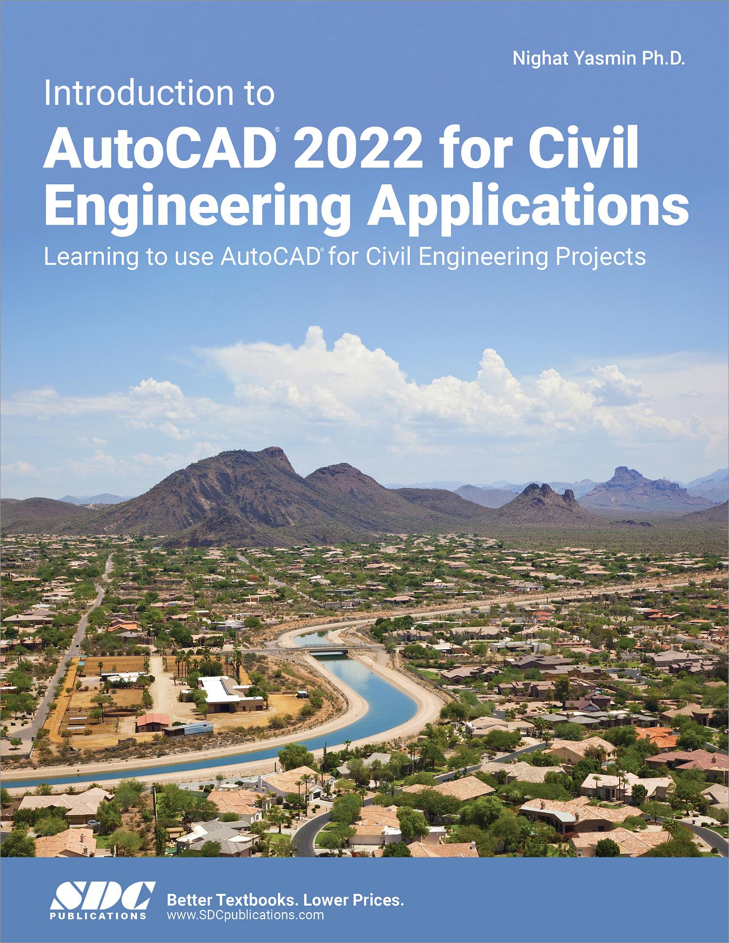 Introduction To AutoCAD 2022 For Civil Engineering Applications, Book ...