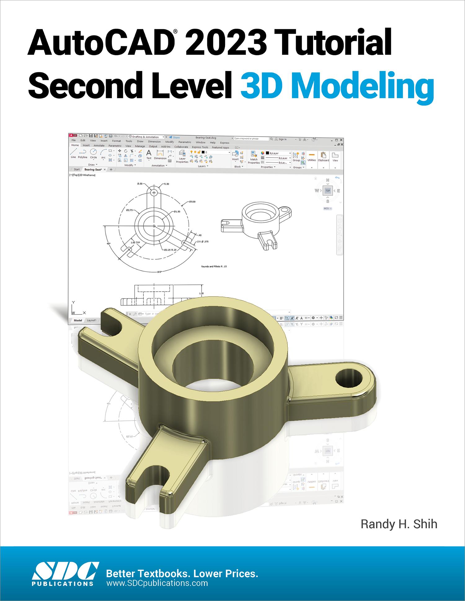 AutoCAD 2023 Tutorial Second Level 3D Modeling, Book 9781630575052 ...