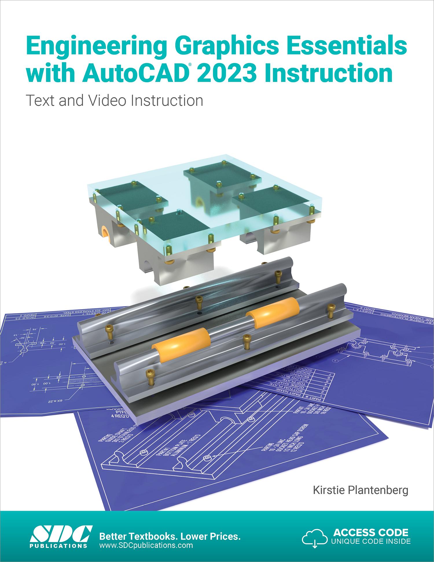 Engineering Graphics Essentials with AutoCAD 2023 Instruction, Book