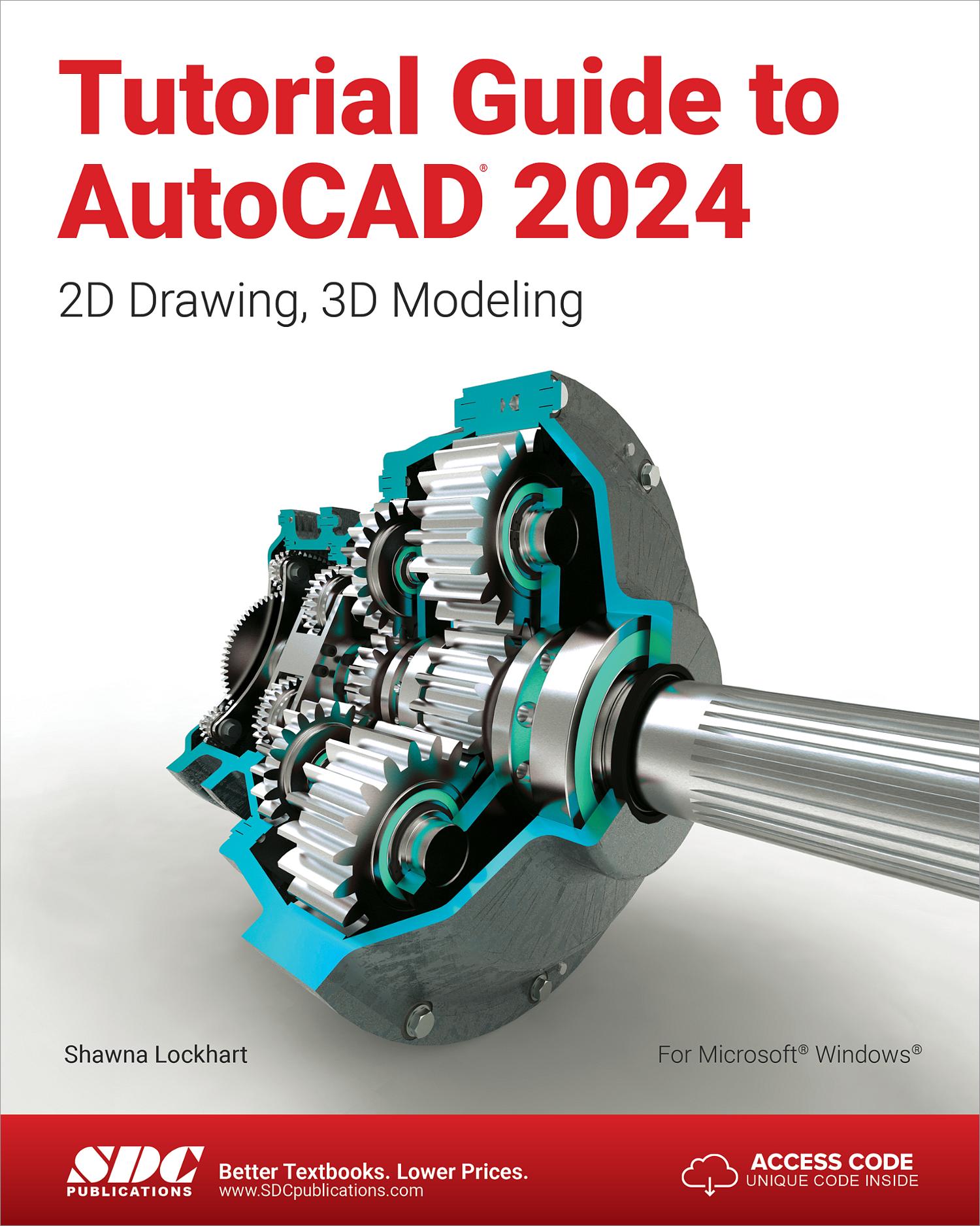 Tutorial Guide to AutoCAD 2024, Book 9781630576066 SDC Publications