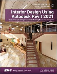 Interior Design Using Autodesk Revit 2021 Instructor Resources - SDC ...