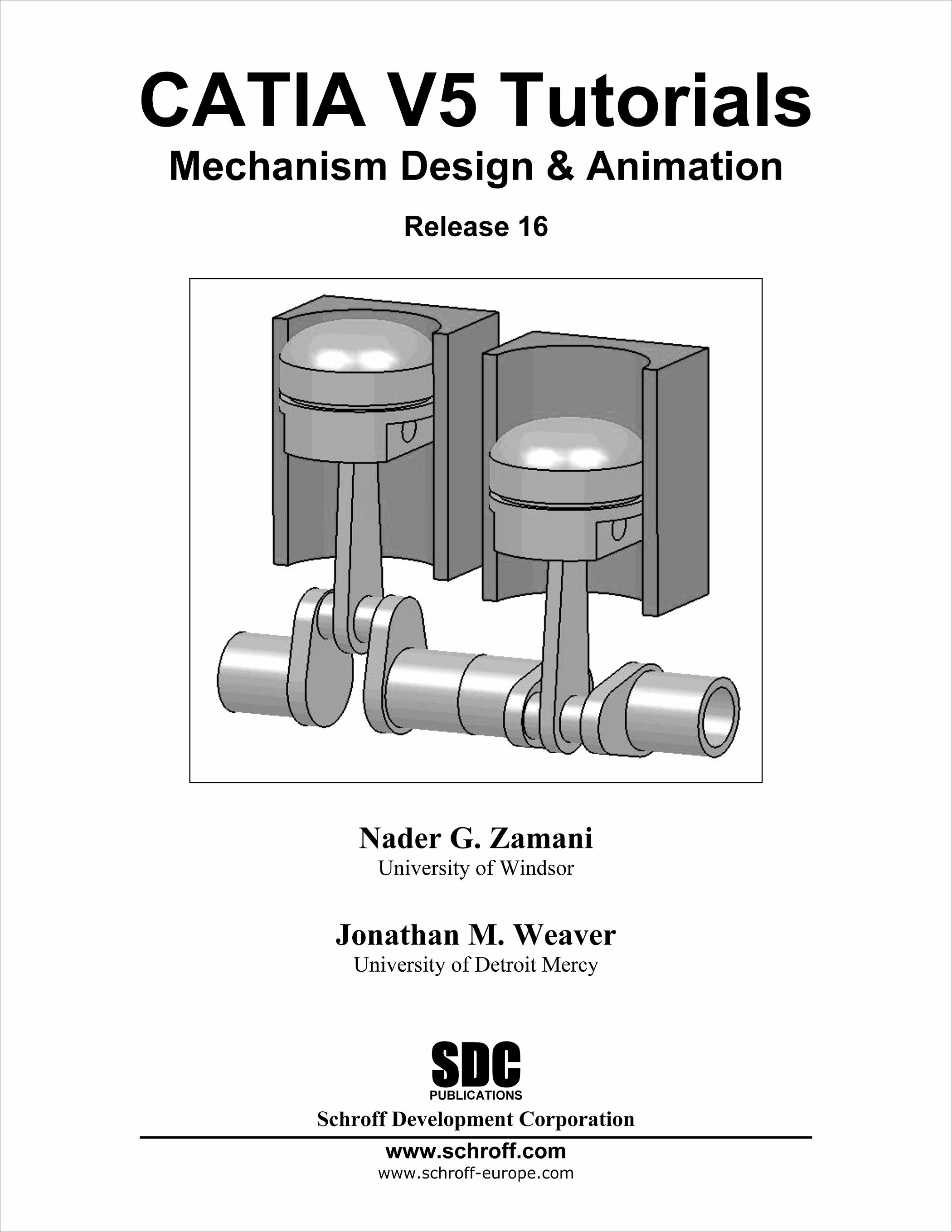 CATIA V5 Tutorials Mechanism Design & Animation Release 16, Book  9781585033577 - SDC Publications