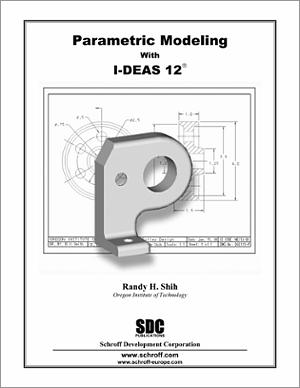 Parametric Modeling with I-DEAS 12 book cover