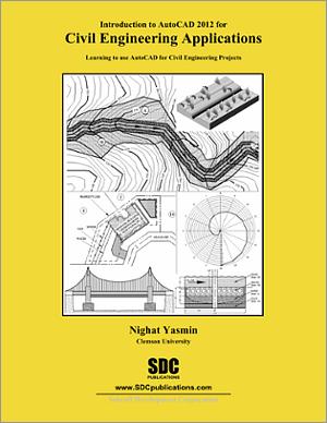 Introduction to AutoCAD 2012 for Civil Engineering Applications book cover