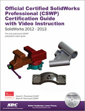Official Certified SolidWorks Professional (CSWP) Certification Guide  with Video Instruction book cover