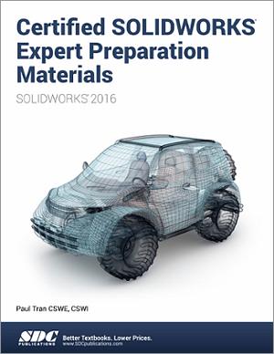 Certified SOLIDWORKS Expert Preparation Materials book cover