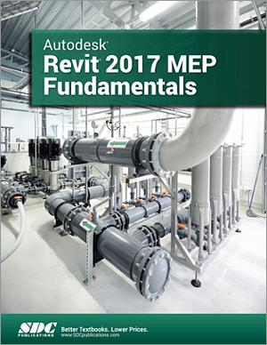 Autodesk Revit 2017 MEP Fundamentals book cover