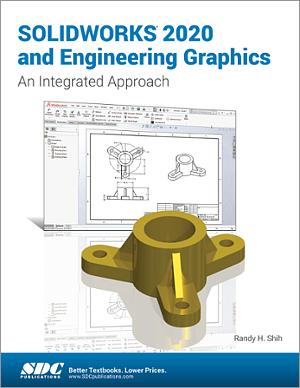 Solidworks 2020 And Engineering Graphics Book 9781630573188 Sdc Publications