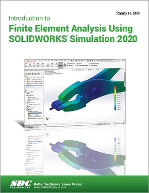 SOLIDWORKS Simulation Books & Textbooks - SDC Publications