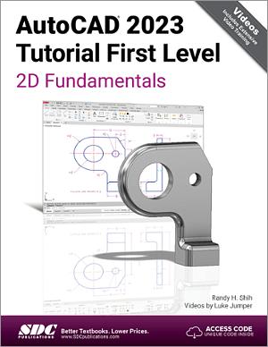 AutoCAD 2023 Tutorial First Level 2D Fundamentals book cover