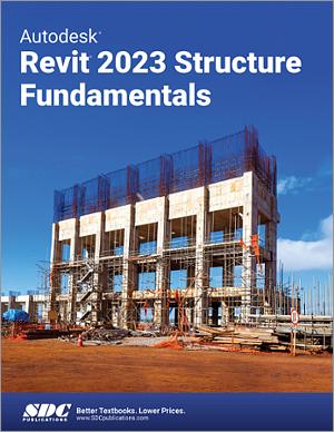 Autodesk Revit 2023 Structure Fundamentals book cover