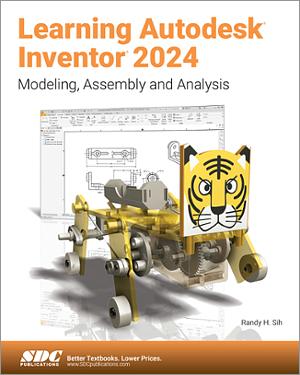 Learning Autodesk Inventor 2024 Learning Autodesk Inventor 2024 book cover