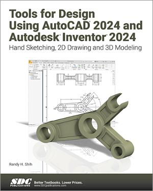 Tools for Design Using AutoCAD 2024 and Autodesk Inventor 2024 book cover