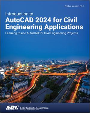 Introduction to AutoCAD 2024 for Civil Engineering Applications book cover