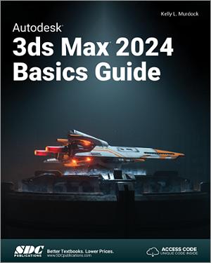 Autodesk 3ds Max 2024 Basics Guide book cover