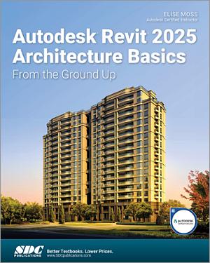 Autodesk Revit 2025 Architecture Basics book cover